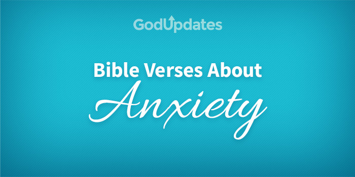 31 Bible Verses To Calm Anxiety And Fear